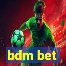 bdm bet